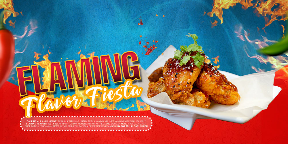 Flaming Flavor Fiesta BATIQA Hotels